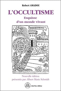 L'occultisme : esquisse d'un monde vivant
