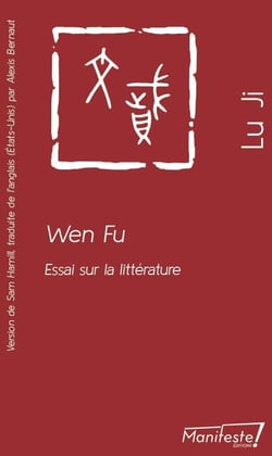 Wen fu : essai sur la littérature