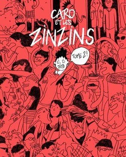 Caro et les zinzins Tome 2