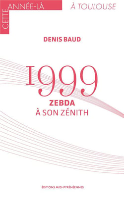 1999 : Zebda à son zénith
