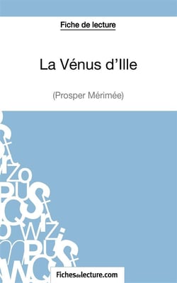 La vénus d'Ille de Prosper Mérimée : analyse complète de l'oeuvre