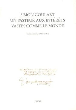 Simon goulart, un pasteur aux interets vastes comme le monde