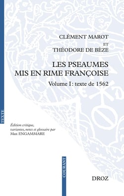 Les psaumes mis en rime Française Volume I : Texte de 1562