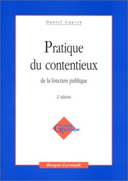 Pratique du contentieux de la fonction publique - 2e edition