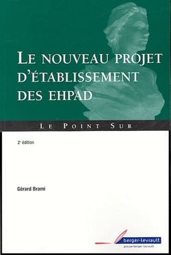 Nouveau projet d'etablissement des ehpad 2e edition (2e édition)