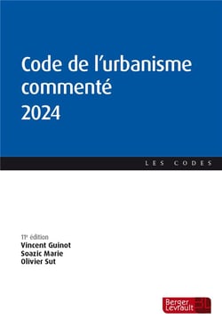Code de l'urbanisme commenté (édition 2024)