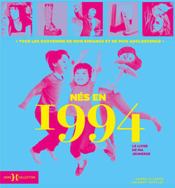 Le livre de ma jeunesse : nés en 1994