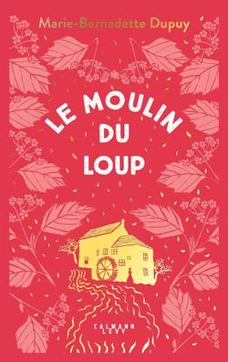 Le moulin du loup Tome 1