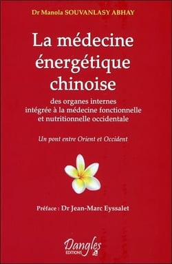 La médecine énergétique chinoise des organes internes intégrée à la médecine fonctionnelle et nutritionnelle occidentale - un pont entre orient et occident