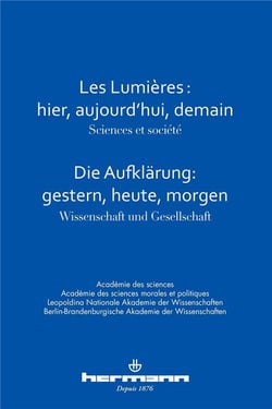 Les lumières : hier, aujourd'hui, demain - sciences et société