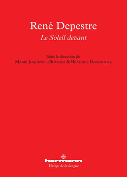 René Depestre : Le soleil devant