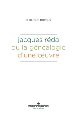 Jacques Réda ou la généalogie d'une oeuvre