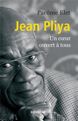 Jean Pliya - un coeur ouvert à tous