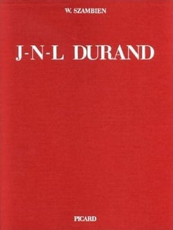 Jean-Nicolas-Louis Durand, 1760-1834