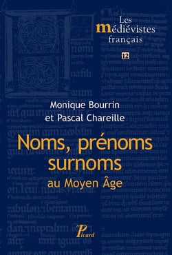 Noms, surnoms, prénoms au Moyen Âge