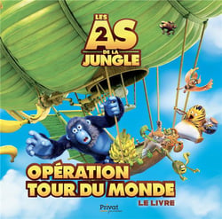 Les as de la jungle Tome 2 : opération tour du monde