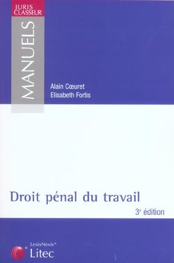 Droit penal du travail  (3e edition)