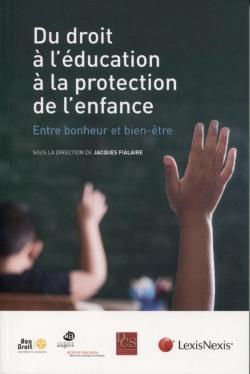 Du droit à l'éducation à la protection de l'enfance - entre bonheur et bien-être