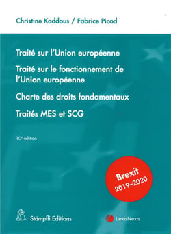 Traité sur l'Union européenne - traité sur le fonctionnement de l'Union européenne - charte des droits fondamentaux - traités MES et SCG (10e édition)