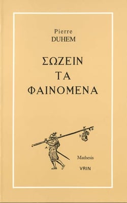 Sozein ta phainomena essai sur la notion de theorie physique de platon a galilee