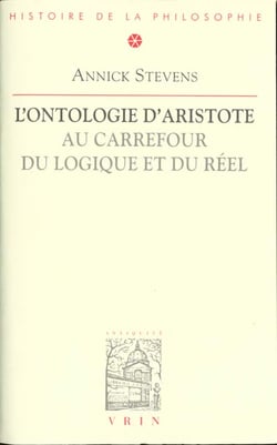 L'ontologie d'Aristote au carrefour du logique et du réel