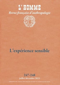 L'homme Tome 247 : histoire des sensibilités et anthropologie (édition 2023)