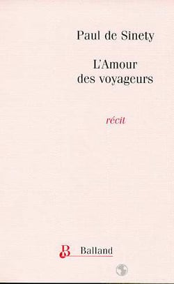 L'amour des voyageurs. de paris a jerusalem