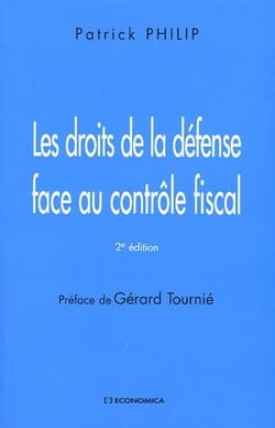 Les droits de la défense face au contrôle fiscal (2e édition) (2e édition)