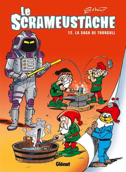 Le Scrameustache Tome 12 : la saga de Thorgull