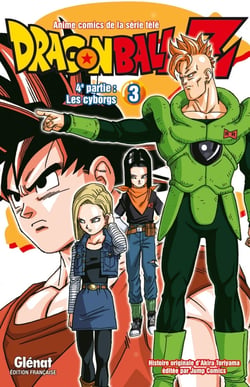 Dragon Ball Z - cycle 4 - les cyborgs Tome 3