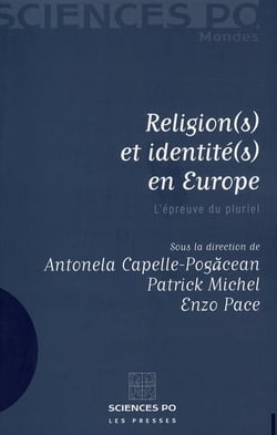 Religion(s) et identité(s) en Europe - l'épreuve du pluriel
