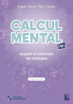 Calcul mental - CM1 - Acquérir et mémoriser des stratégies