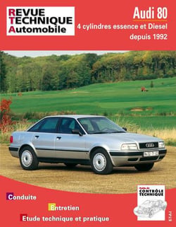 Revue technique automobile n.556.2 : Audi 80 4 cyl. ess. & diesel (92-94)