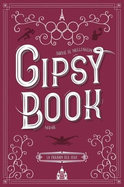 Gipsy book Tome 8 : La passion des jeux