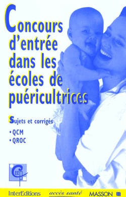 Concours d'entree dans les ecoles de puericultrices