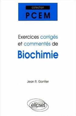 Exercices corriges et commentes de biochimie