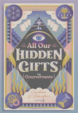 All our hidden gifts Tome 1 : la gouvertnante
