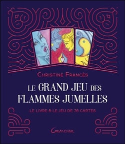 Le grand jeu des flammes jumelles - le livre & le jeu de 78 cartes