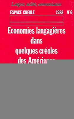 Economies langagières dans quelques créoles des Amériques