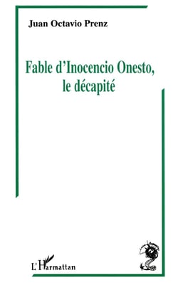 Fable d'inocencio onesto, le decapite