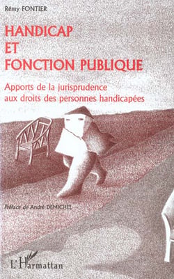 HANDICAP ET FONCTION PUBLIQUE : Apports de la jurisprudence aux droits des personnes handicapées