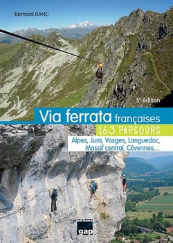 Via ferrata francaises : 163 parcours (5e édition)