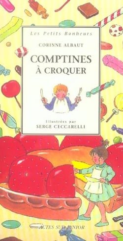 Comptines a croquer - les petits bonheurs, des 3 ans