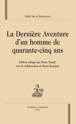 La dernière aventure d'un homme de quarante-cinq ans