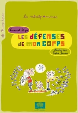 Les défenses de mon corps