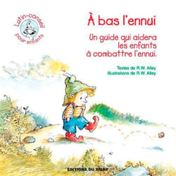 A bas l'ennui - un guide qui aidera les enfants à combattre l'ennui