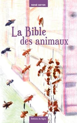 La Bible Des Animaux. Fables Et Contrefables