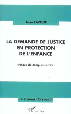 La demande de justice en protection de l'enfance