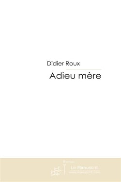 Adieu mère