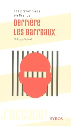 Les prisonniers en france - derrière les barreaux